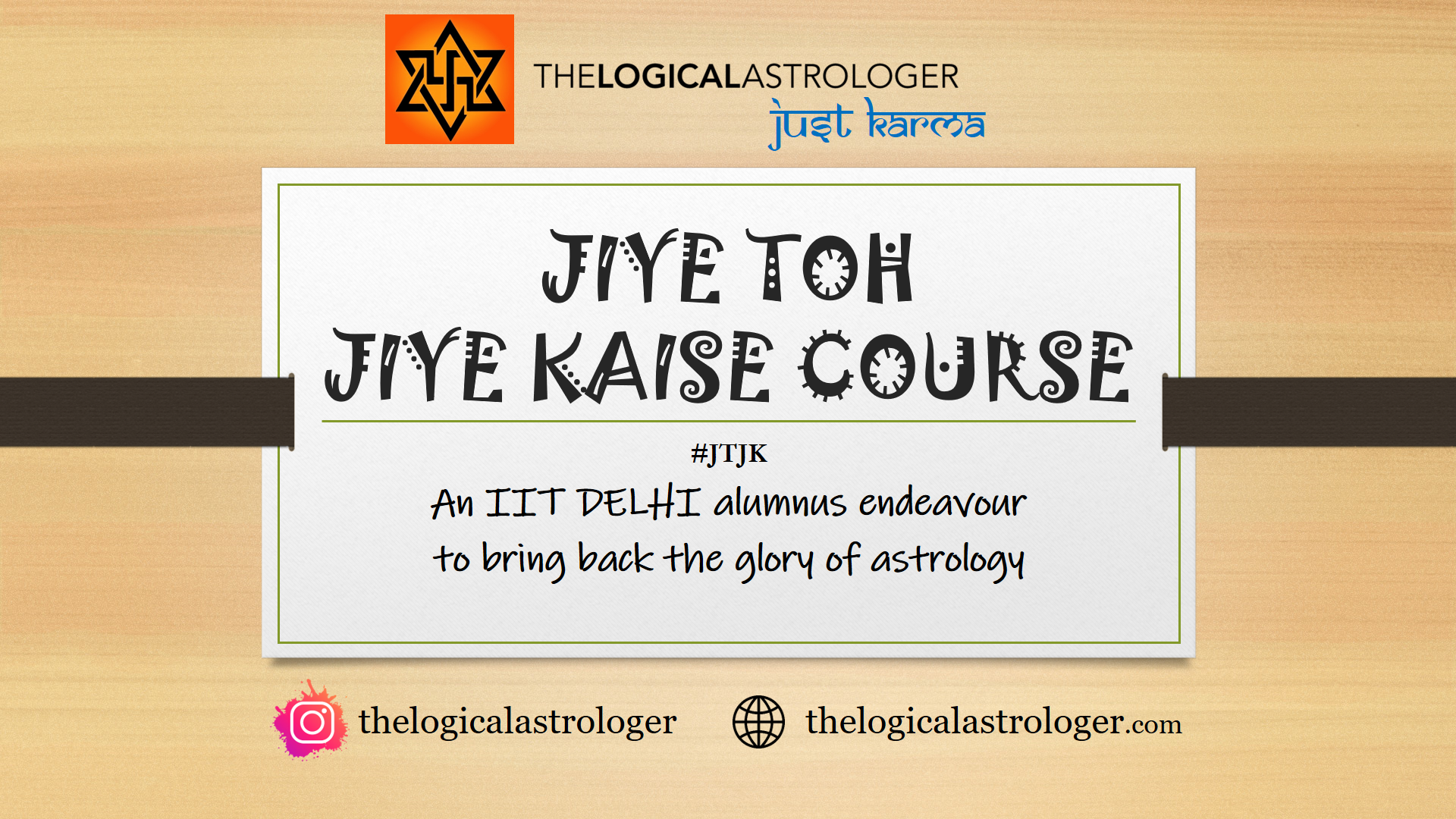 JIYE TOH JIYE KAISE COURSE