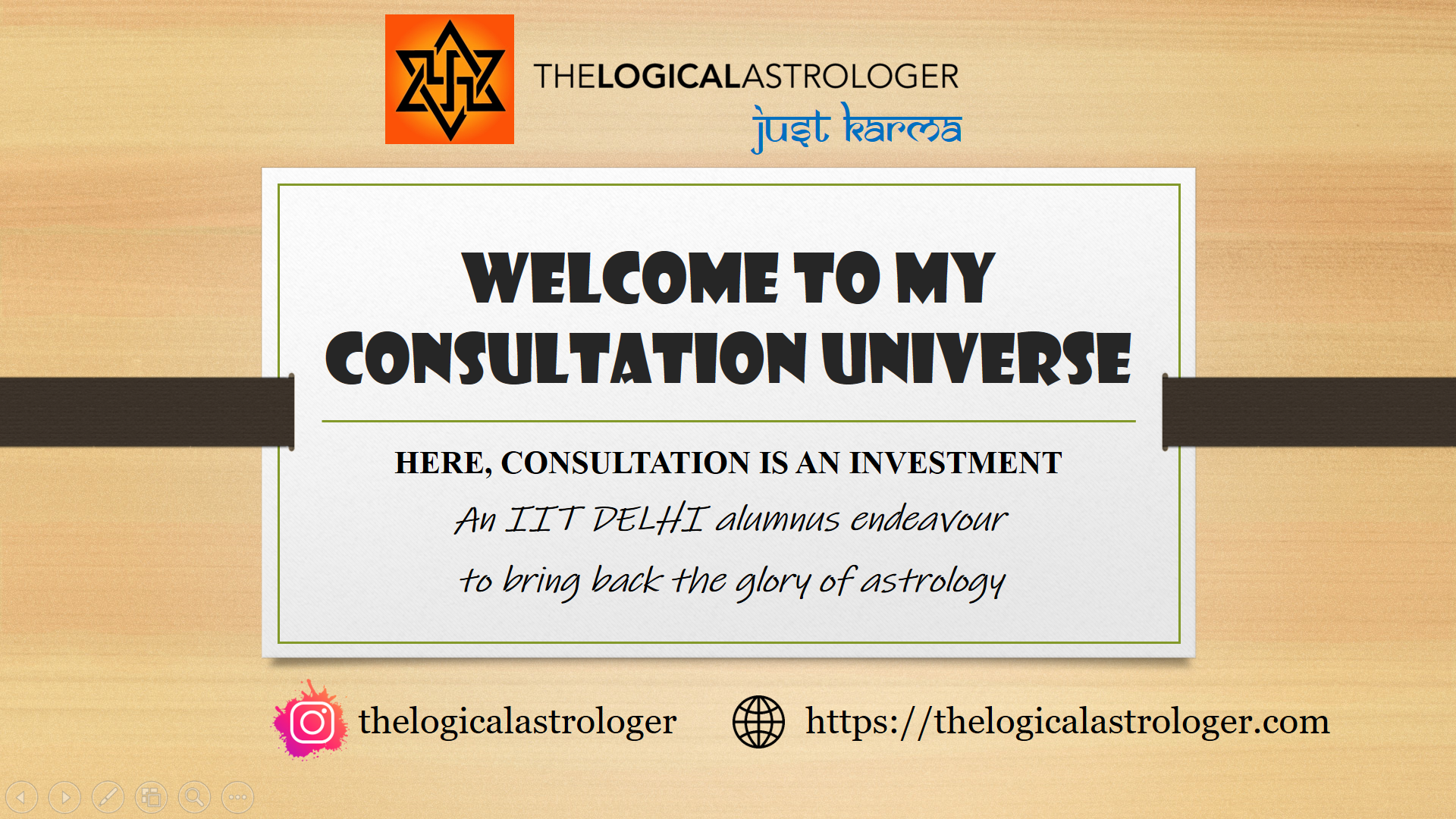 THE LOGICAL ASTROLOGER CONSULTATION 
(NRI/foreigners)